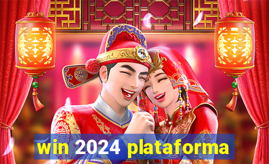 win 2024 plataforma